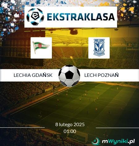 Lechia Gdańsk - Lech Poznań