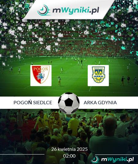 Pogoń Siedlce - Arka Gdynia