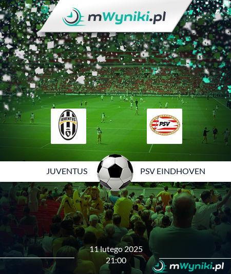 Juventus - PSV Eindhoven