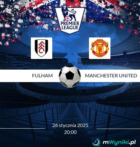 Fulham - Manchester United