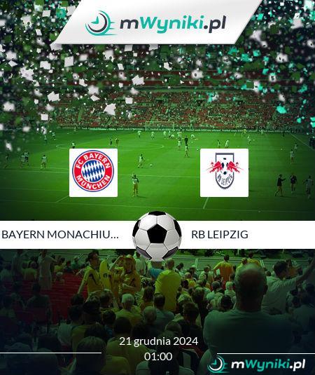 Bayern Monachium - RB Leipzig