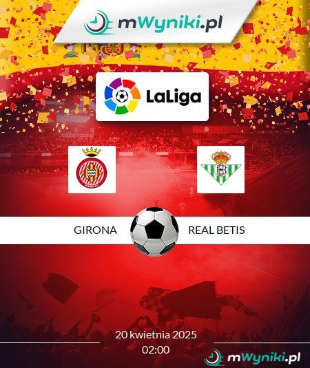 Girona - Real Betis