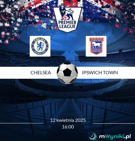 Chelsea - Ipswich Town