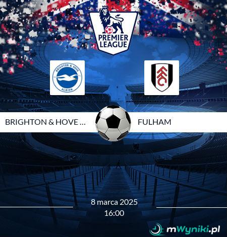 Brighton & Hove Albion - Fulham