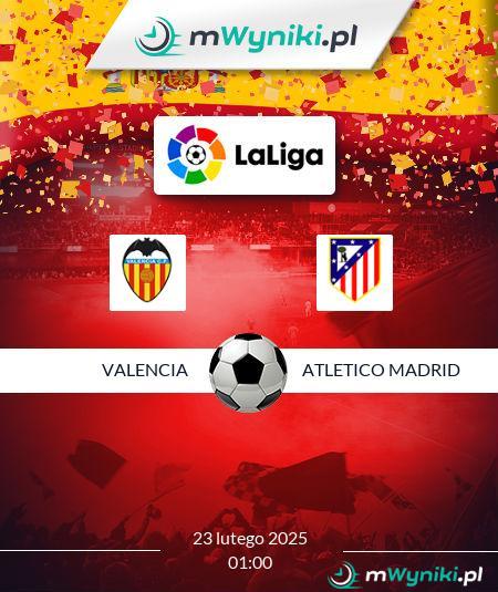 Valencia - Atletico Madrid