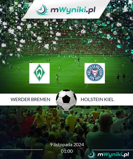 Werder Bremen - Holstein Kiel