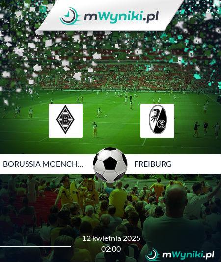 Borussia Moenchengladbach - Freiburg