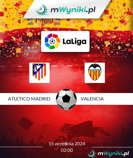 Atletico Madrid - Valencia