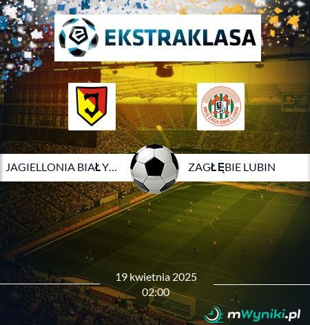 Jagiellonia Białystok - Zagłębie Lubin