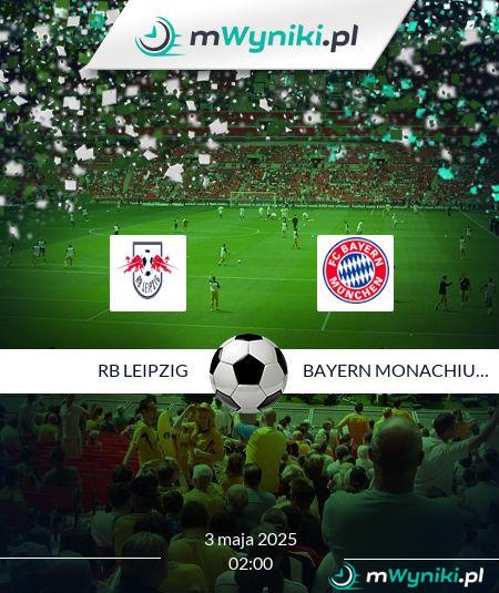 RB Leipzig - Bayern Monachium