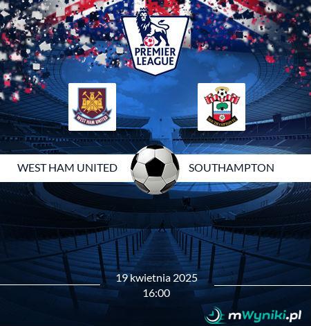 West Ham United - Southampton