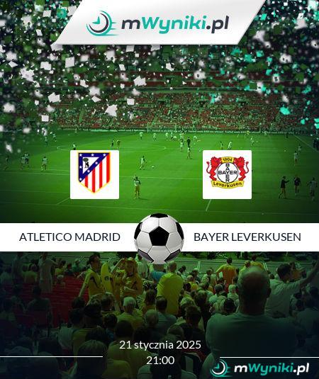 Atletico Madrid - Bayer Leverkusen