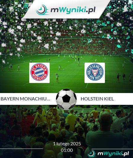 Bayern Monachium - Holstein Kiel