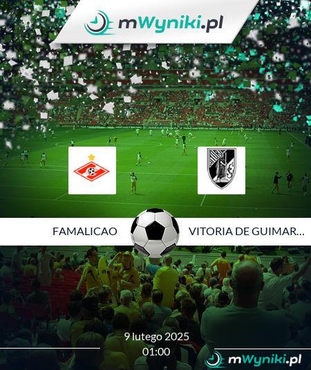 Famalicao - Vitoria de Guimaraes