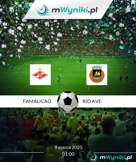 Famalicao - Rio Ave