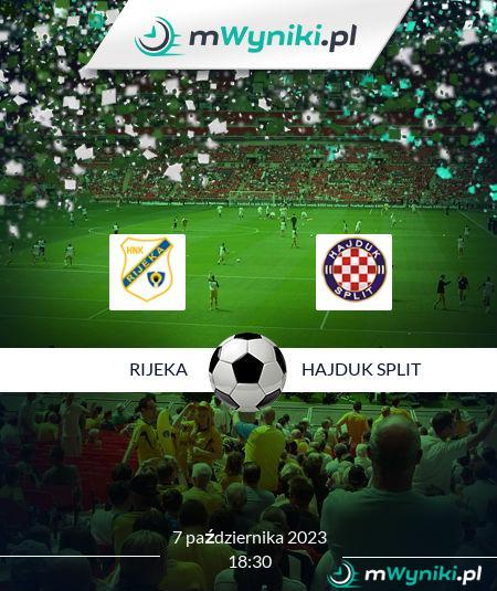 Hajduk Split vs HNK Rijeka Komentarz na żywo i wynik, 30.07.2023 (Chorwacja  HNL)