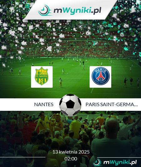 Nantes - Paris Saint-Germain