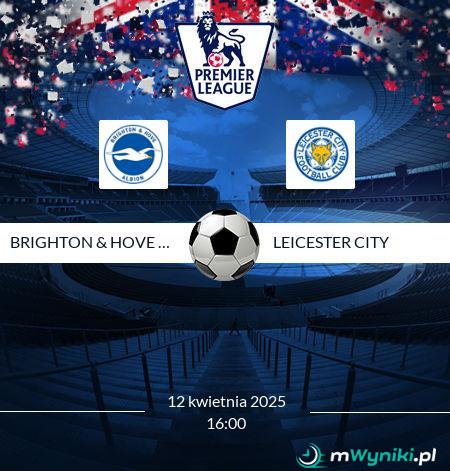 Brighton & Hove Albion - Leicester City