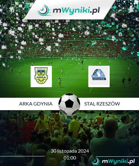 Arka Gdynia - Stal Rzeszów