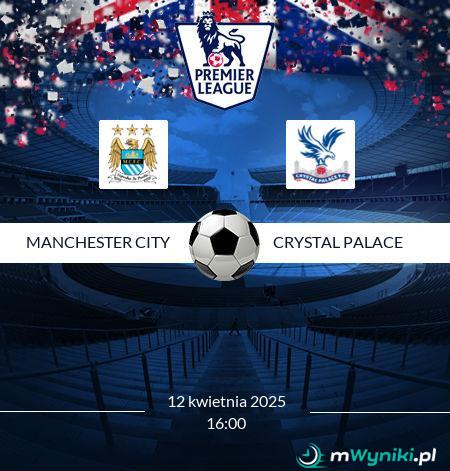 Manchester City - Crystal Palace