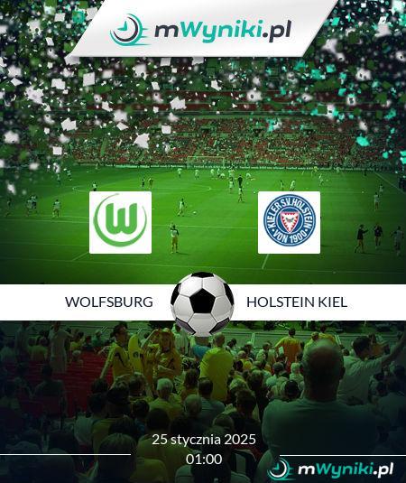 Wolfsburg - Holstein Kiel