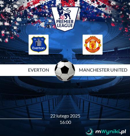 Everton - Manchester United