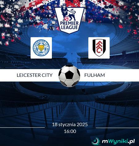 Leicester City - Fulham