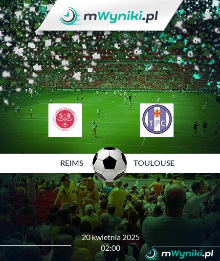 Reims - Toulouse