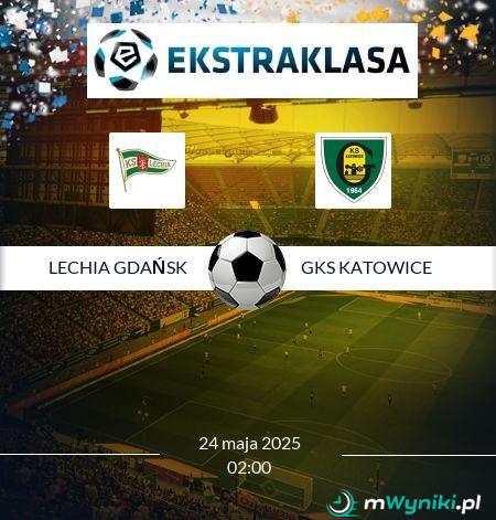 Lechia Gdańsk - GKS Katowice