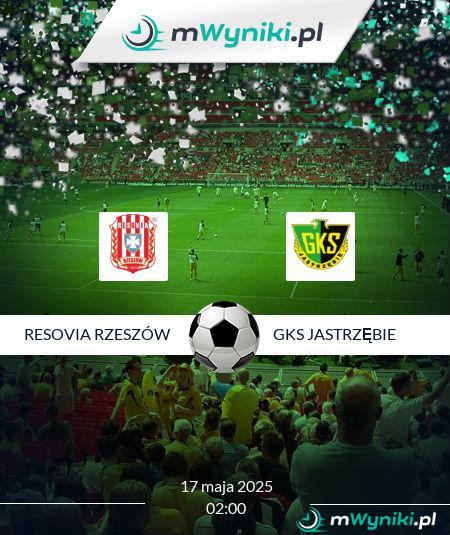 Resovia Rzeszów - GKS Jastrzębie