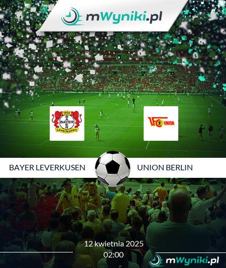 Bayer Leverkusen - Union Berlin