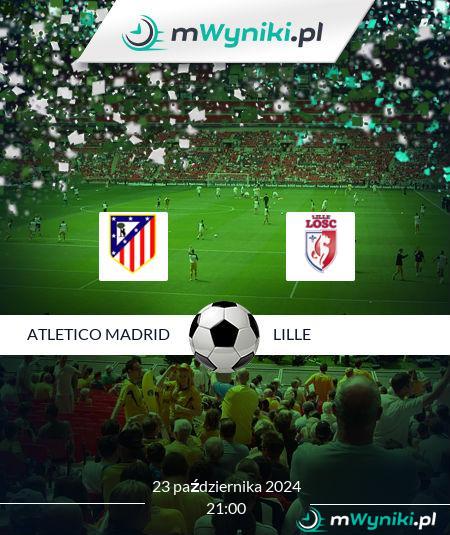 Atletico Madrid - Lille