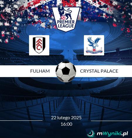 Fulham - Crystal Palace