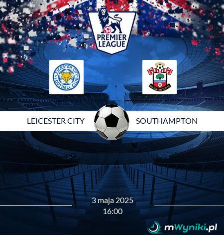 Leicester City - Southampton