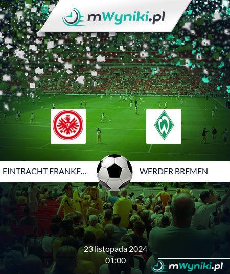 Eintracht Frankfurt - Werder Bremen