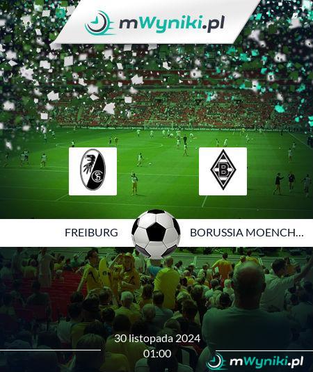 Freiburg - Borussia Moenchengladbach