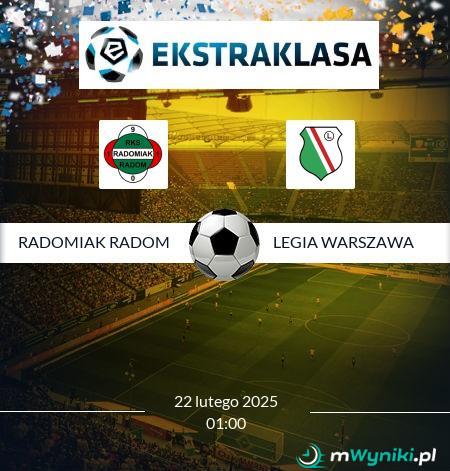 Radomiak Radom - Legia Warszawa