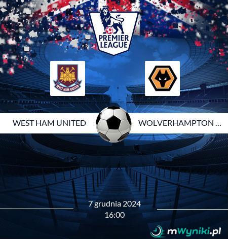 West Ham United - Wolverhampton Wanderers