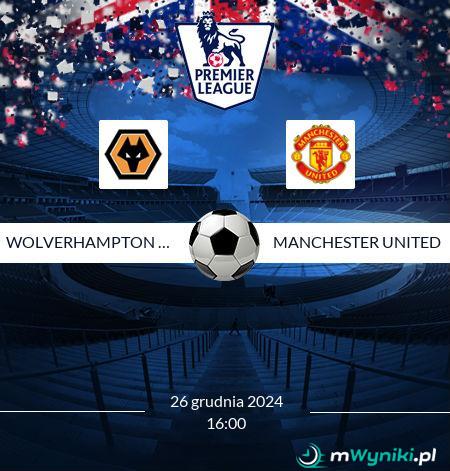 Wolverhampton Wanderers - Manchester United