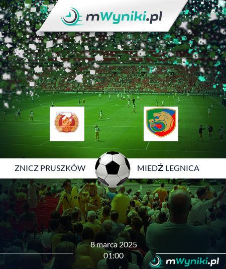 Znicz Pruszków - Miedź Legnica