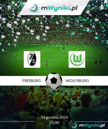 Freiburg - Wolfsburg