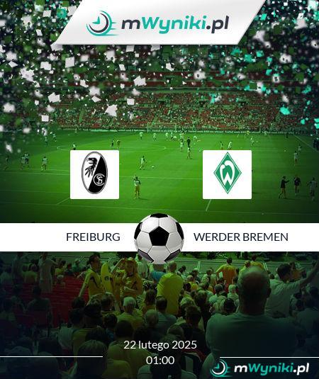 Freiburg - Werder Bremen