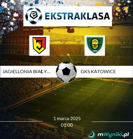 Jagiellonia Białystok - GKS Katowice