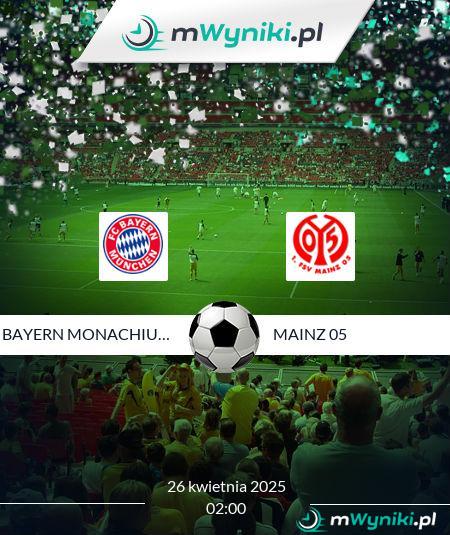 Bayern Monachium - Mainz 05