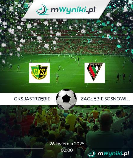 GKS Jastrzębie - Zagłębie Sosnowiec