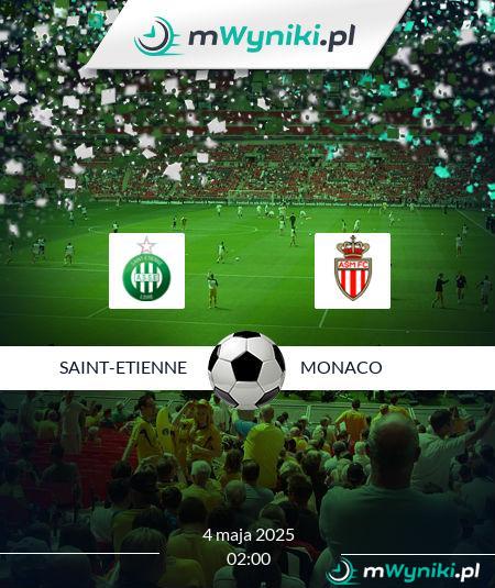 Saint-Etienne - Monaco